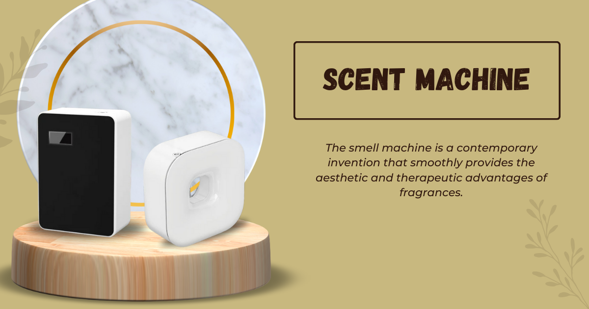 What is a Scent Machine?